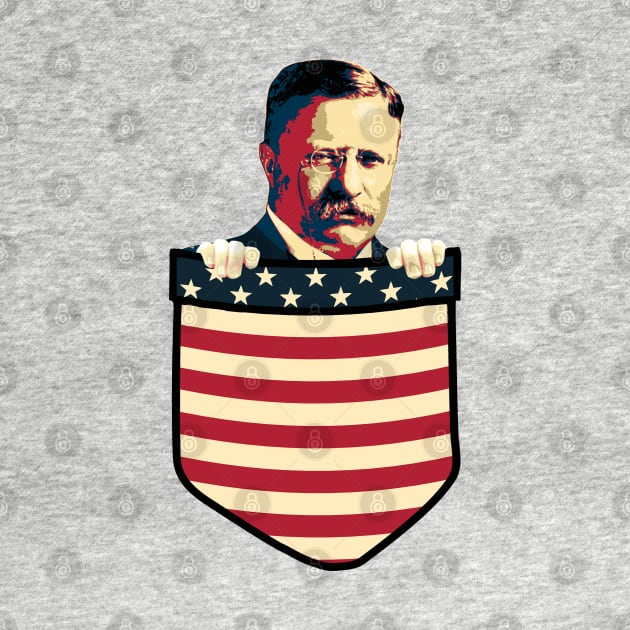 Theodore Teddy Roosevelt In My Pocket by Nerd_art